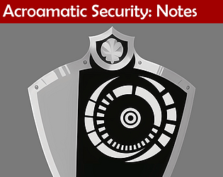 Acroamatic Security: Notes poster
