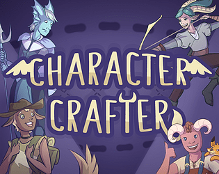 Character Crafter - a robust character creator poster