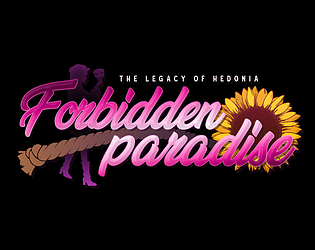 The Legacy of Hedonia: Forbidden Paradise (pre-alpha demo) poster