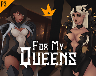 For My Queens  [ Prototype 3 ] poster