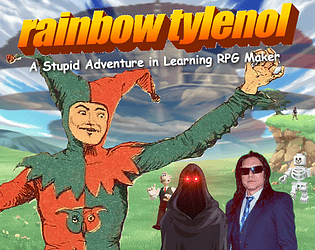 rainbow tylenol: A Stupid Adventure in Learning RPG Maker poster