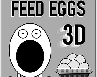 Feed Eggs 3D poster