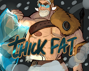 Thick Fat poster