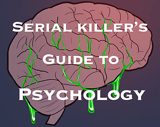 Serial Killer's Guide to Psychology (SKGTP) Demo poster
