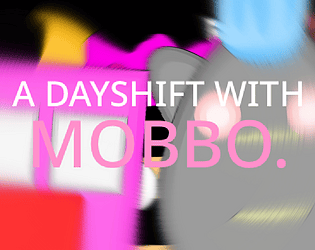 A Dayshift With Mobbo/A Baby’s Childhood Redisigned poster