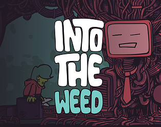 Into the Weed poster