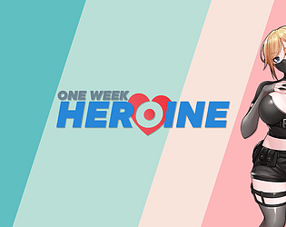 One Week Heroine poster
