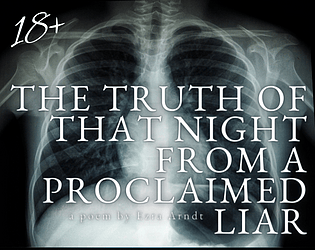 The Truth of That Night From a Proclaimed Liar poster
