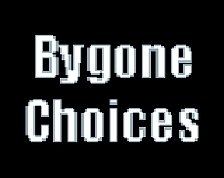 Bygone Choices poster
