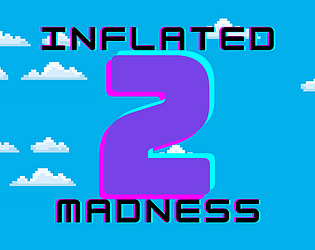 Inflated Madness 2:  Now with Helium poster