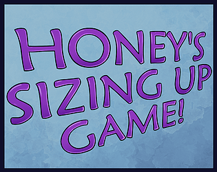 Honey's Sizing Up Game! poster
