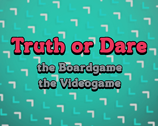 Truth or Dare - The Boardgame the Videogame poster