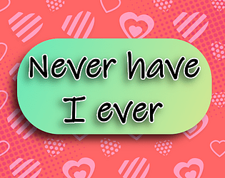 Never have I ever poster