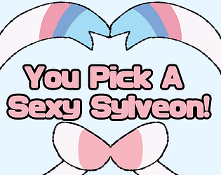 You Pick A Sexy Sylveon!  Demo poster
