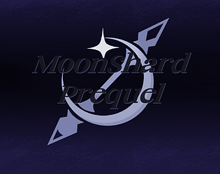 MoonShard Prequel poster