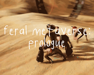 Feral Metaverse: Prologue poster