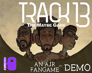Track 13: An AJR Fangame (DEMO) poster