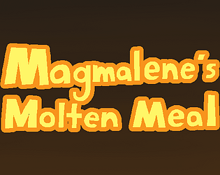Magmalene's Molten Meal poster