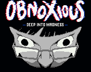 OBNOXIOUS - Deep into madness poster